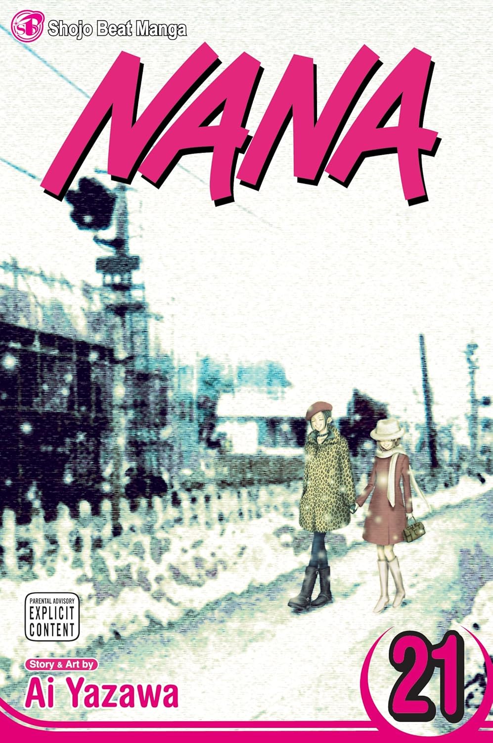 Ai Yazawa: Nana, Vol. 21 (Paperback, 2010, Viz Media)