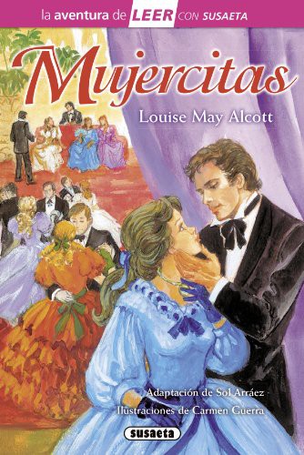 Louisa May Alcott, Carmen Guerra: Mujercitas (Hardcover, SUSAETA)