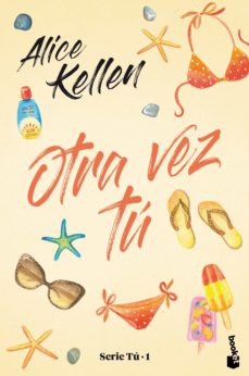 Alice Kellen: Otra vez tú (2021, Planeta, Booket)