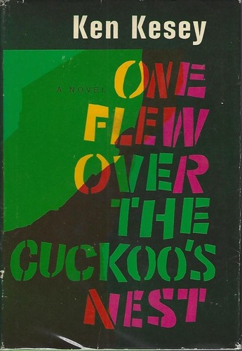 Ken Kesey: One Flew Over the Cuckoo's Nest (1973, Viking Press)