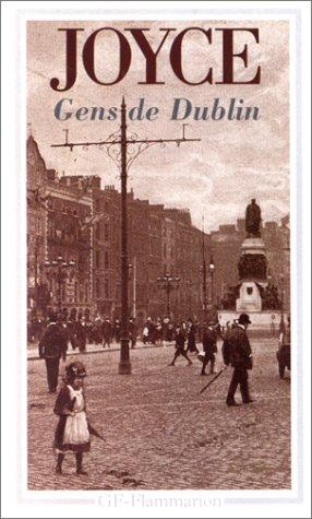 James Joyce, Benoît Tadié: Gens de Dublin (Paperback, French language, 1993, Flammarion)