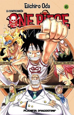 Eiichiro Oda: La comprensión (Spanish language, 2009, Planeta-De Agostini)