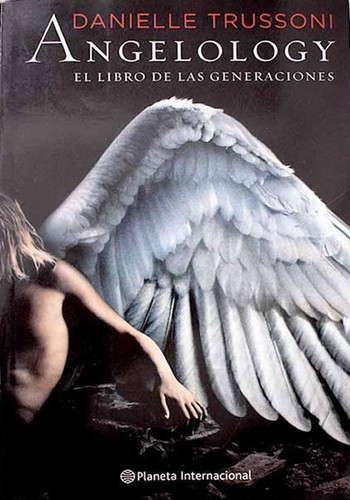 Danielle Trussoni: Angelology (Paperback, 2010, Editorial Planeta, S.A. (Planeta Internacional))