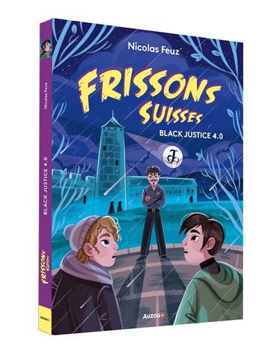 Nicolas Feuz: Black Justice 4.0 (Paperback, français language, Auzou)