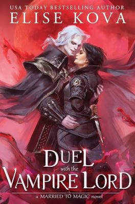 Elise Kova: Duel with the Vampire Lord (2023, Orion Publishing Group, Limited)