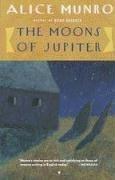 Alice Munro: The moons of Jupiter (1991, Vintage Books)