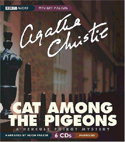 Agatha Christie: Cat Among the Pidgeons (AudiobookFormat, 2008, BBC Audiobooks)