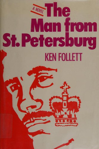 Ken Follett: The  man from St. Petersburg (1982, G.K. Hall)