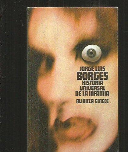 Jorge Luis Borges: Historia universal de la infamia (Spanish language, 1991)