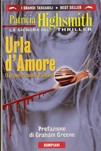 Patricia Highsmith, Graham Greene: Urlo d'amore (Paperback, 1999, Bompiani)