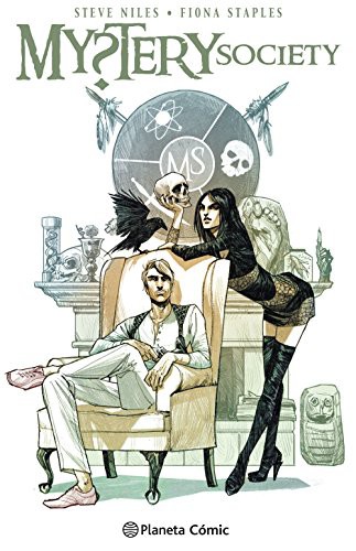 Fiona Staples, Víctor Manuel García de Isusi, Steve Niles: Mystery Society (Hardcover, 2017, Planeta Cómic)