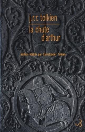 J.R.R. Tolkien: chute d'arthur (Paperback, 2013, BOURGOIS)