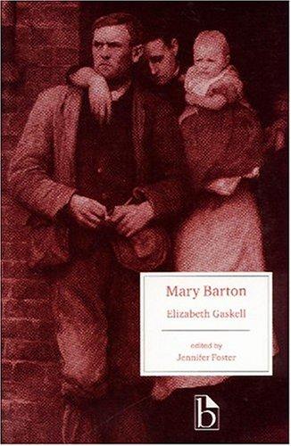 Elizabeth Cleghorn Gaskell: Mary Barton (2000, Broadview Press)