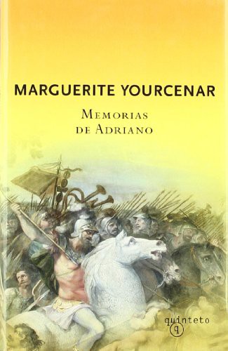 Marguerite Yourcenar: Memorias de Adriano (Hardcover, Spanish language, 2005, Edhasa)