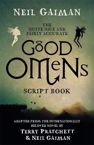 The Quite Nice and Fairly Accurate Good Omens Script Book (Hardcover, 2019, Headline)