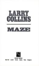 Larry Collins, Larry Collins: Maze (Paperback, 1990, Pocket)