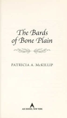 Patricia A. McKillip: The bards of Bone Plain (2010, Ace Books)