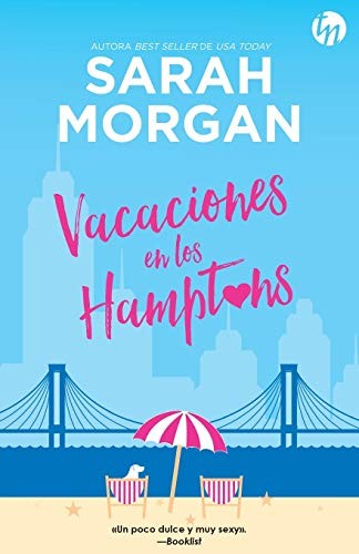 Sarah Morgan, Angeles Aragón López: Vacaciones en los Hamptons (Paperback, Harlequin Ibérica, S.A., Harpercollins)