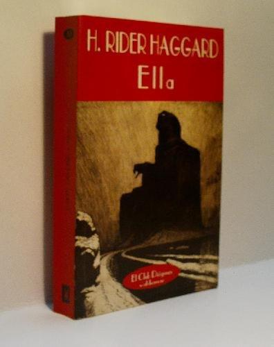 Henry Rider Haggard: Ella (Spanish language, 1997)