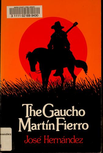 José Hernández: The gaucho Martín Fierro (1974, State University of New York Press)