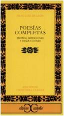 Luis de León: Poesías completas (Spanish language, 2001, Editorial Castalia)