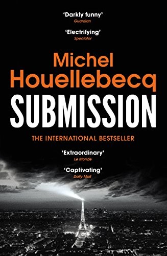 Michel Houellebecq: SUBMISSION (Paperback, 2016, Vintage)