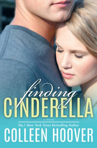 Colleen Hoover: Finding Cinderella (Paperback, 2014, Simon & Schuster Ltd, imusti)