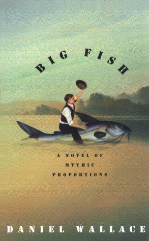 Wallace, Daniel, Daniel Wallace: Big Fish (Hardcover, 2001, Thorndike Press)