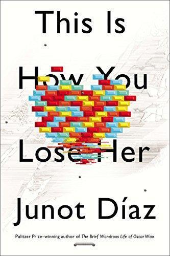 Junot Díaz: This Is How You Lose Her (2012)