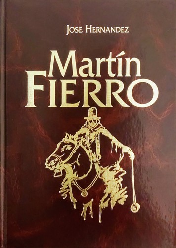 José Hernández: Martín Fierro (Hardcover, 1999, Añil)