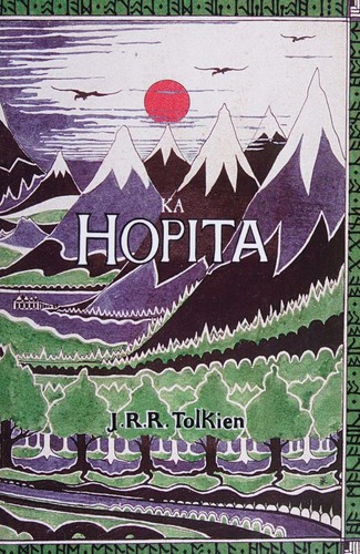 J.R.R. Tolkien: Ka hopita (Paperback, Hawaiian language, 2016, Evertype)