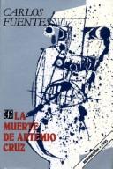 Carlos Fuentes: La Muerte de Artemio Cruz (Paperback, Spanish language, 1998, Fondo De Cultura Economica USA)