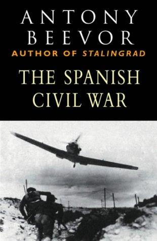 Antony Beevor: The Spanish Civil War (Paperback, 1999, Cassell military)