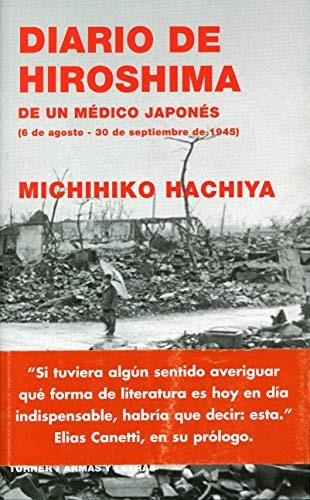 Michihiko Hachiya: Diario De Hiroshima (Paperback, Spanish language, 2006, Turner)