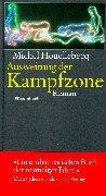 Michel Houellebecq: Ausweitung der Kampfzone. (Hardcover, German language, 1999, Wagenbach)