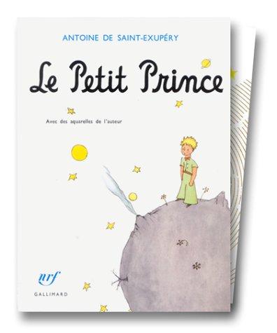 Gallimard, Antoine de Saint-Exupery: Le Petit Prince (The Little Prince) French edition (Hardcover, 1999, GALLIMARD, French and European Publications Inc)