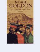 Noah Gordon: El Ultimo Judio (Hardcover, Spanish language, 1999, Ediciones B)