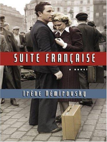 Irène Némirovsky: Suite Francaise (Hardcover, 2006, Thorndike Press, Thorndike Pr)