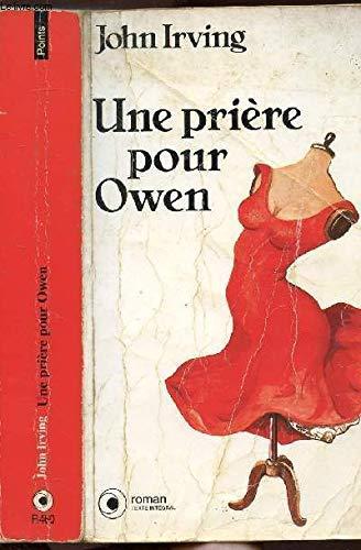 John Irving: Une prière pour Owen (French language, 1991, Éditions du Seuil)