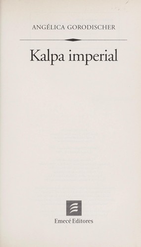 Angélica Gorodischer: Kalpa imperial (Paperback, Spanish language, 2001, Emecé)