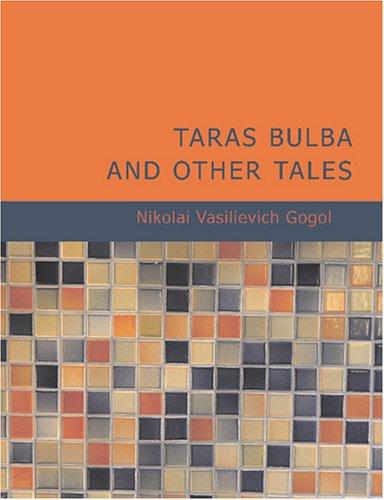 Nikolai Gogol: Taras Bulba (Large Print Edition) (Paperback, 2007, BiblioBazaar)