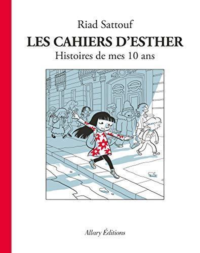 Riad Sattouf: Histoires de mes 10 ans (French language, 2016, Allary Éditions)