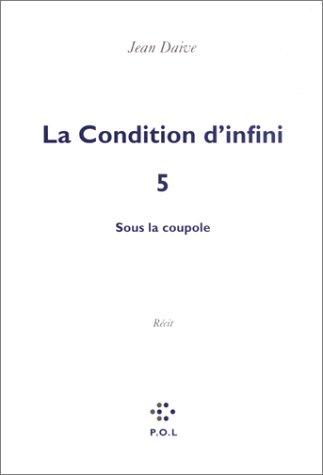 Jean Daive: La Condition d'infini (Paperback, French language, P.O.L.)