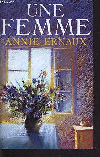 Annie Ernaux: Une femme (1988)