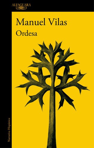 Manuel Vilas: Ordesa (2018, Alfaguara)