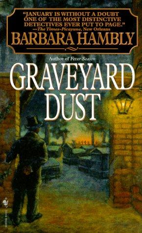 Barbara Hambly: Graveyard Dust (Benjamin January, Book 3) (Paperback, 2000, Bantam)