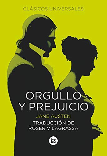 Jane Austen, Roser Vilagrassa: Orgullo y Prejuicio (Paperback, 2011, Editorial Bambú, Bambú)