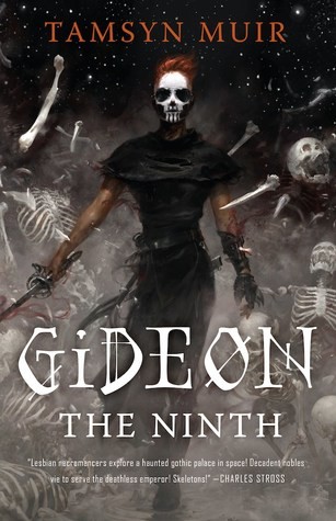 Tamsyn Muir: Gideon the Ninth (Paperback, 2019, Tor.com)