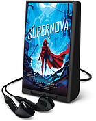 Dan Bittner, Rebecca Soler, Marissa Meyer: Supernova (EBook, 2019, Macmillan Audio)