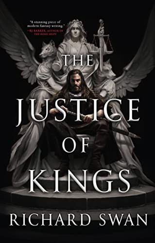 Richard Swan: The Justice of Kings (Paperback, Orbit)